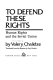 To defend these rights : human rights and the Soviet Union /