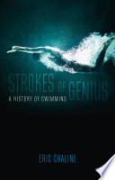 Strokes of genius : a history of swimming /