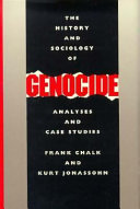 The history and sociology of genocide : analyses and case studies /