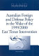 Australian foreign and defense policy in the wake of the 1999/2000 East Timor intervention /