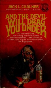And the Devil will drag you under : a novel /