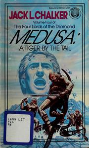 Medusa : a tiger by the tail /
