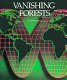 Vanishing forests /