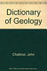 A dictionary of geology.