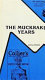 The muckrake years /
