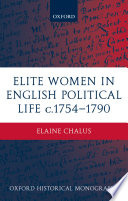 Elite women in English political life, c.1754-1790 /
