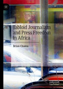 Tabloid journalism and press freedom in Africa /