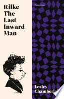 Rilke : the last inward man /