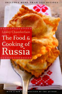 The food and cooking of Russia /