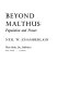 Beyond Malthus ; population and power /