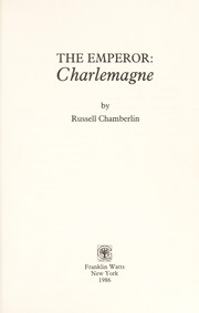 The Emperor : Charlemagne /