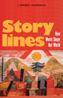 Storylines : how words shape our world /
