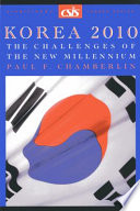 Korea 2010 : the challenges of the new millennium /