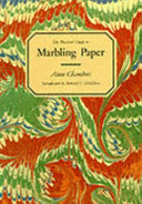 The practical guide to marbling paper /