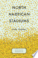 North American stadiums : poems /