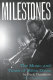 Milestones : the music and times of Miles Davis /