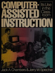 Computer-assisted instruction : its use in the classroom /