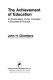 The achievement of education : an examination of key concepts in educational practice /
