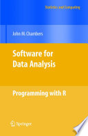 Software for data analysis : programming with R /