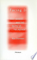 Facing it : AIDS diaries and the death of the author /