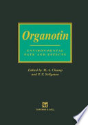 Organotin : Environmental fate and effects /