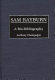 Sam Rayburn : a bio-bibliography /