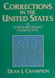 Corrections in the United States : a contemporary perspective /