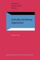 Critically constituting organization /
