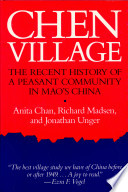 Chen Village : the recent history of a peasant community in Mao's China /