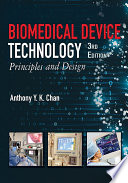 Biomedical device technology : principles and design /