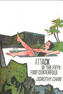 Attack of the fifty-foot centerfold /