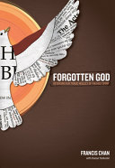 Forgotten God : reversing our tragic neglect of the Holy Spirit /