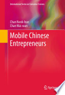 Mobile Chinese entrepreneurs /