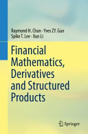 Financial mathematics, derivatives and structured products /