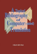 A topical bibliography of computer(-aided) translation /