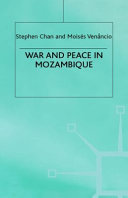 War and peace in Mozambique /