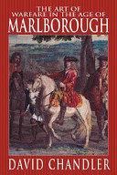 The art of warfare in the age of Marlborough /