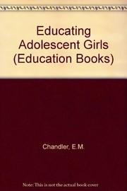 Educating adolescent girls /