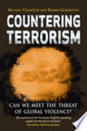 Countering terrorism : can we meet the threat of global violence? /