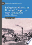 Endogenous growth in historical perspective : from Adam Smith to Paul Romer /