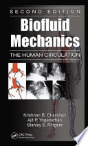 Biofluid mechanics : the human circulation /