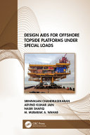 Design aids for offshore topside platforms under special loads /