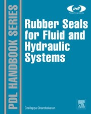 Rubber seals for fluid and hydraulic systems /