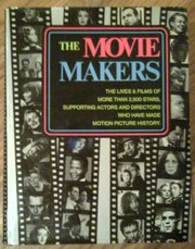 The movie makers /