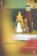 Cultural change and everyday life /