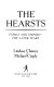The Hearsts : family and empire, the later years /