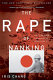 The rape of Nanking : the forgotten holocaust of World War II /