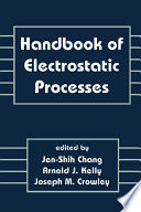 Handbook of electrostatic processes /