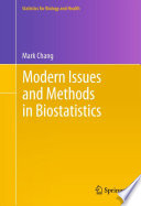 Modern issues and methods in biostatistics /