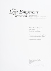 The last emperor's collection : masterpieces of painting and calligraphy from the Liaoning Provincial Museum =  Mo di bao jian : Liaoning sheng bo wu guan cang Qing gong san yi Ming Qing shu hua /